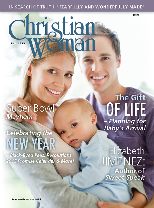 Christian Woman Magazine January/February 2015 New Year’s Traditions